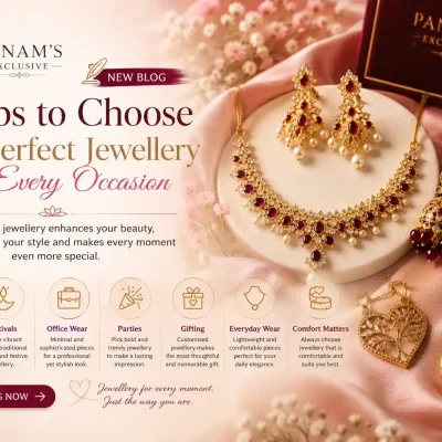 7 Tips to Choose the Perfect Jewellery for Every Occasion